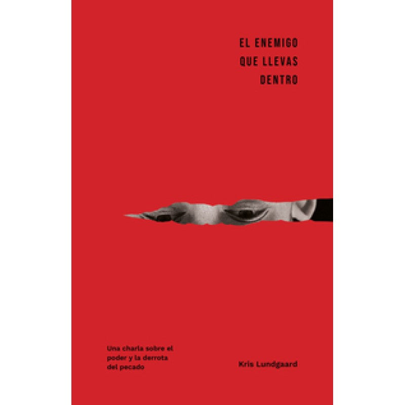 El Enemigo Que Llevas Dentro