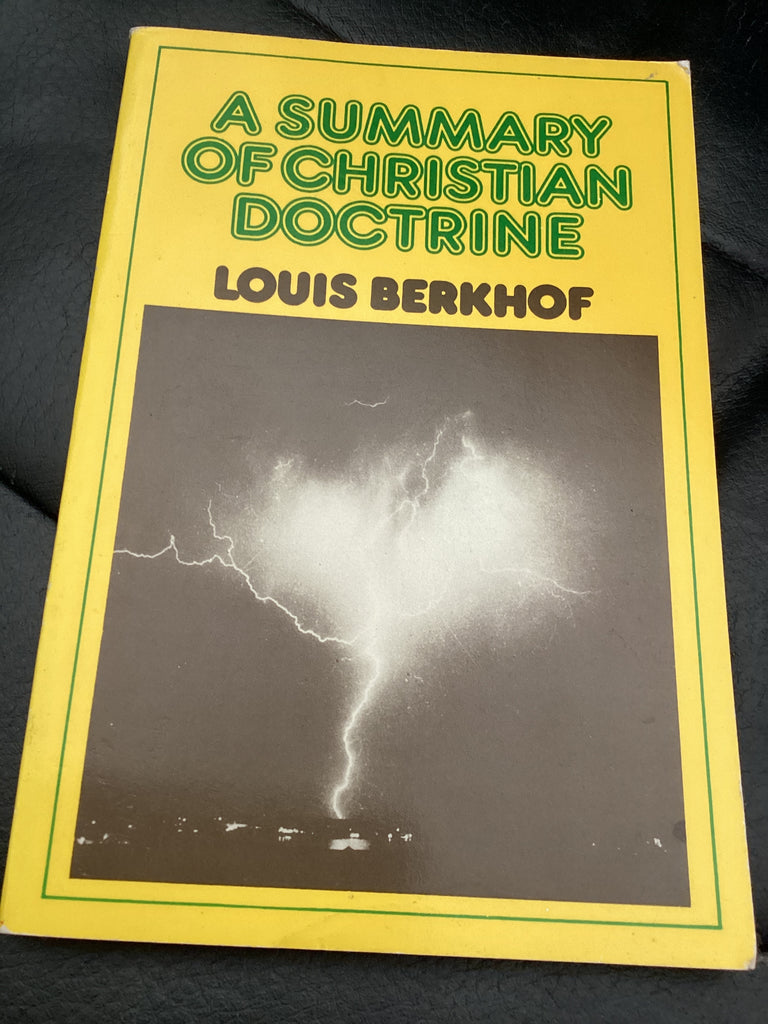A Summary of Christian Doctrine (Used Copy)