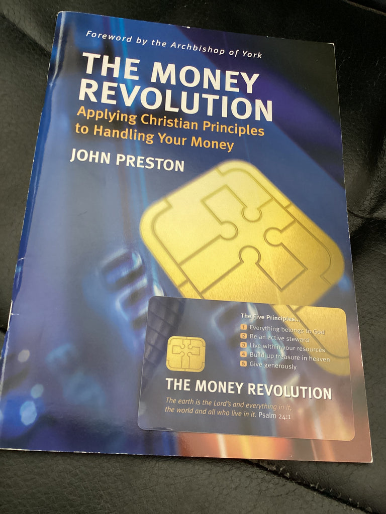 The Money Revolution - Applying Christian Principles to Handling Your Money (Used Copy)