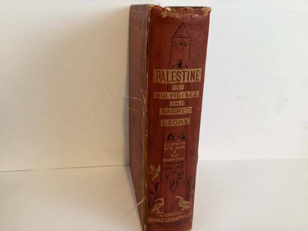 Palestine: It’s Holy Sites and Sacred Story (John Gowan Collection)