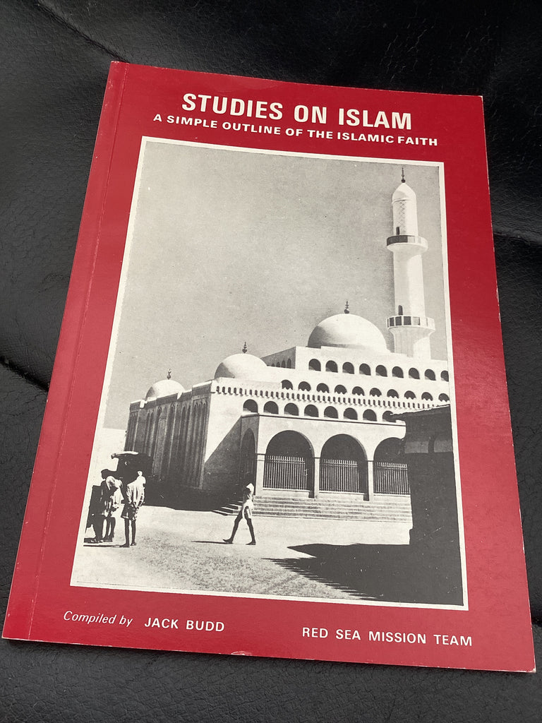 Studies on Islam - A Simple Outline of the Islamic Faith (Used Copy)