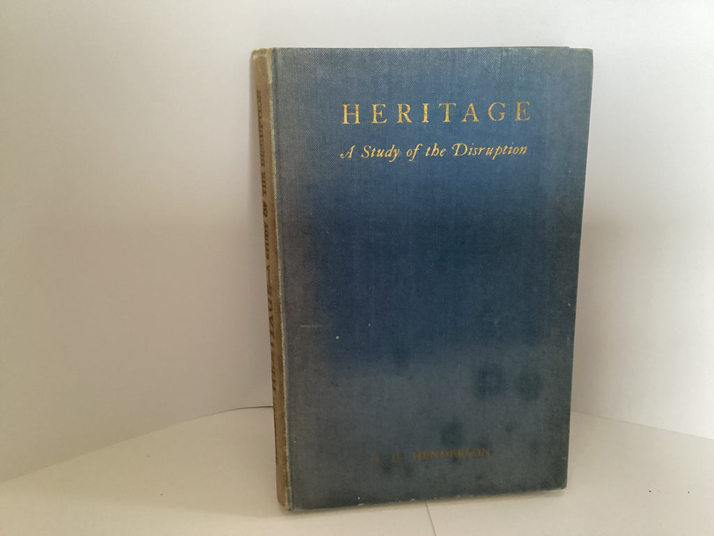 Heritage: A Study of the Disruption (John Gowan Collection)