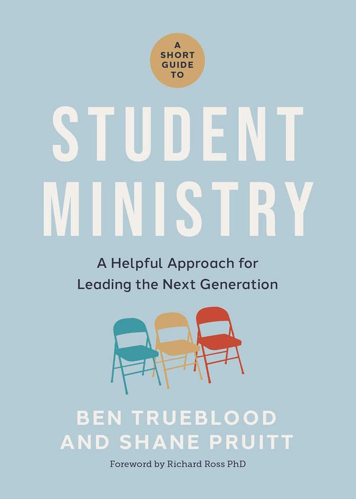 A Short Guide to Student Ministry
