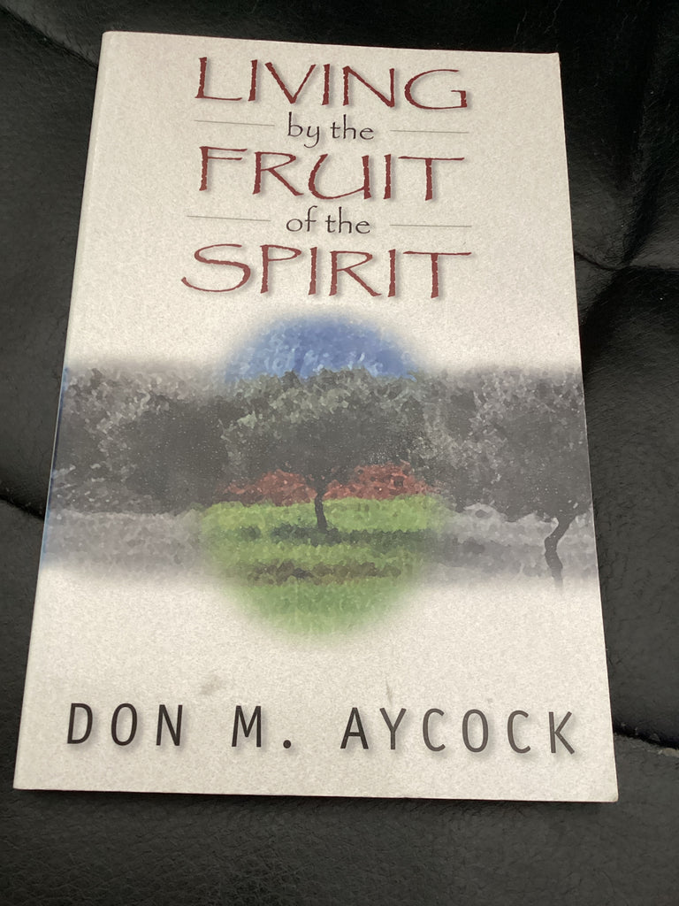 Living by the Fruit of the Spirit (Used Copy)