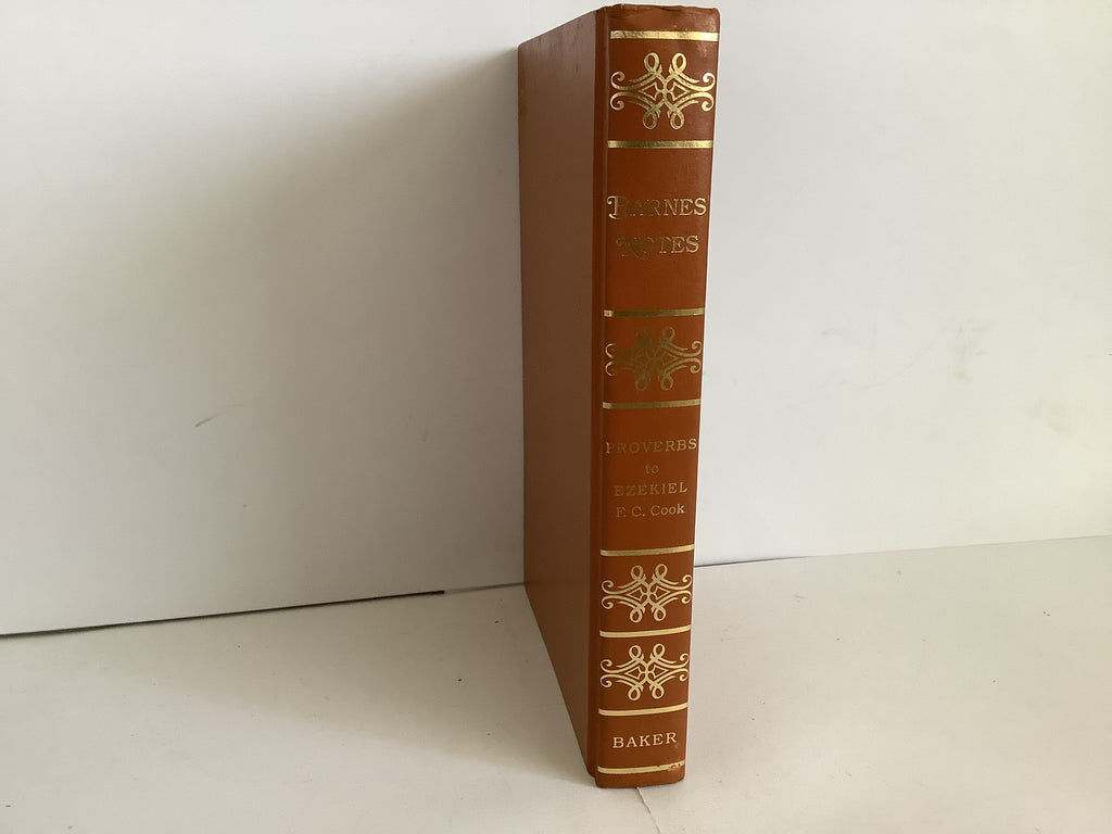 Barnes Notes on Proverbs to Ezekiel (The John Gowan Collection)