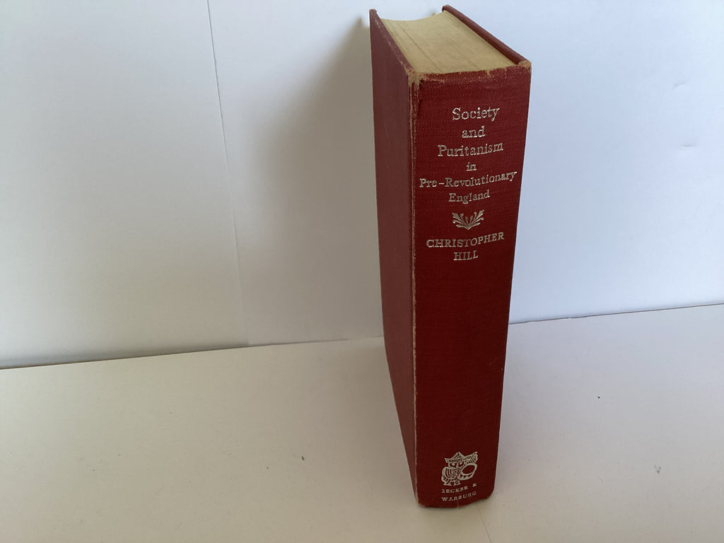 Society and Puritanism in Pre-Revolutionary England (John Gowan Collection)