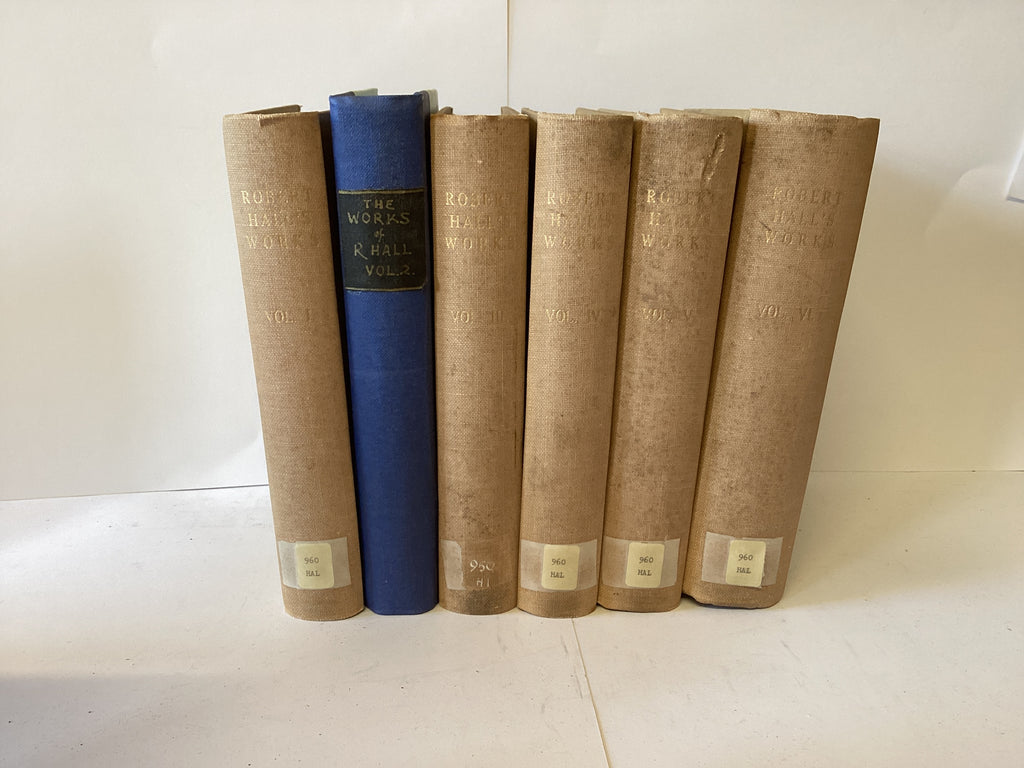 The Entire Works of Rev. Robert Hall. 6 Vol. set (Vol 2 odd)(John Gowan Collection)