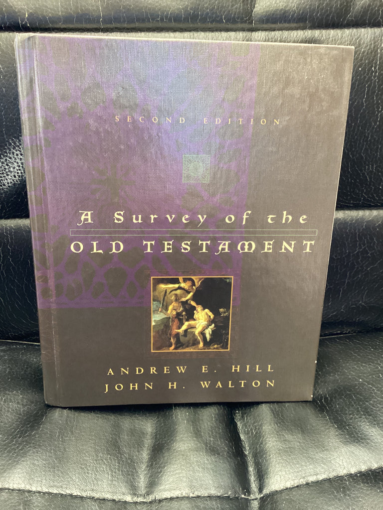 A Survey of the Old Testament (Used Copy)