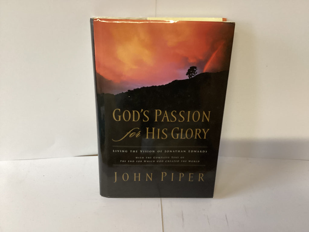 God’s Passion for His Glory (John Gowan Collection)