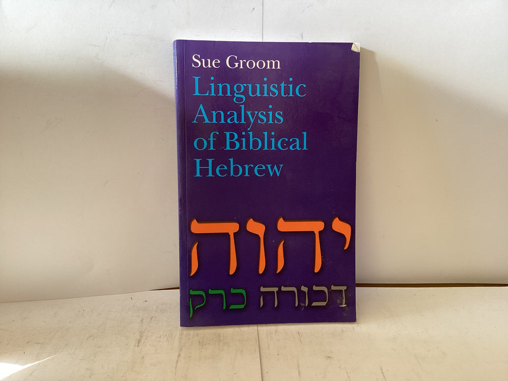 Linguistic Analysis of Biblical Hebrew (The John Gowan Collection)