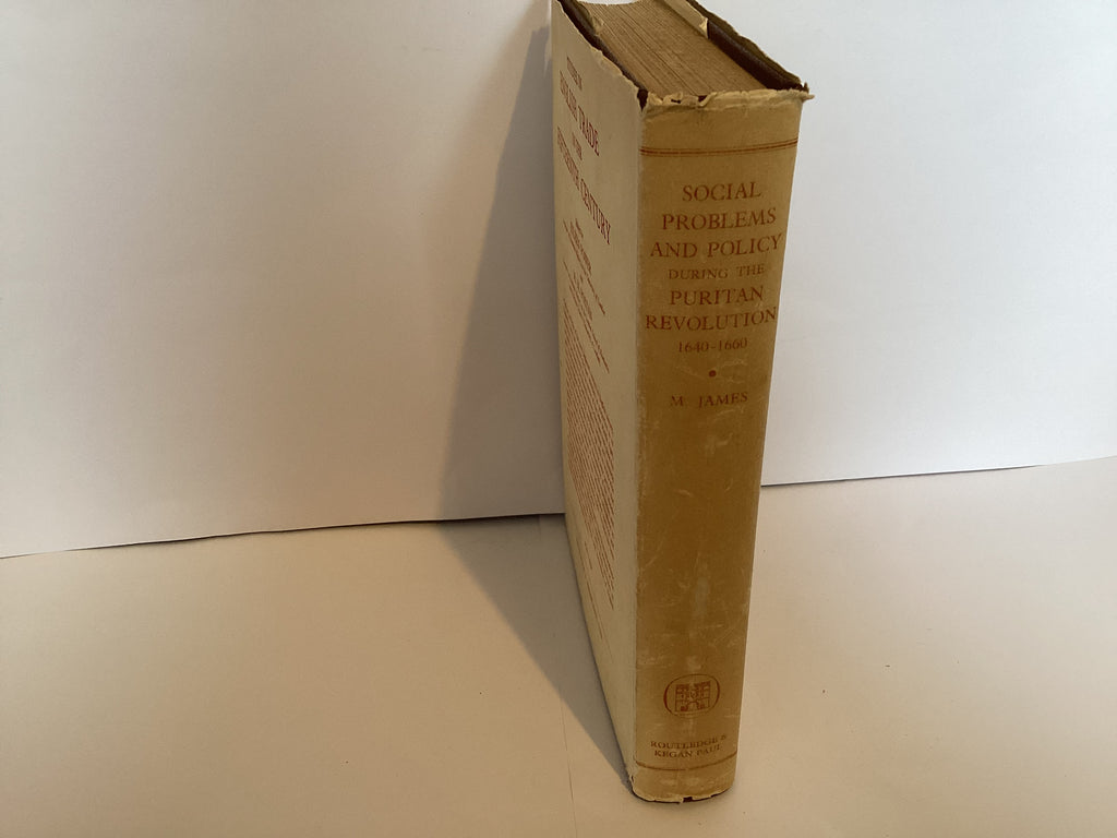 Social Problems and Policy During the Puritan Revolution 1640-1660 (John Gowan Collection)