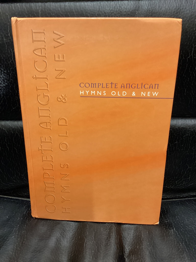 Complete Anglican Hymns Old and New: Words Edition (Used Copy)
