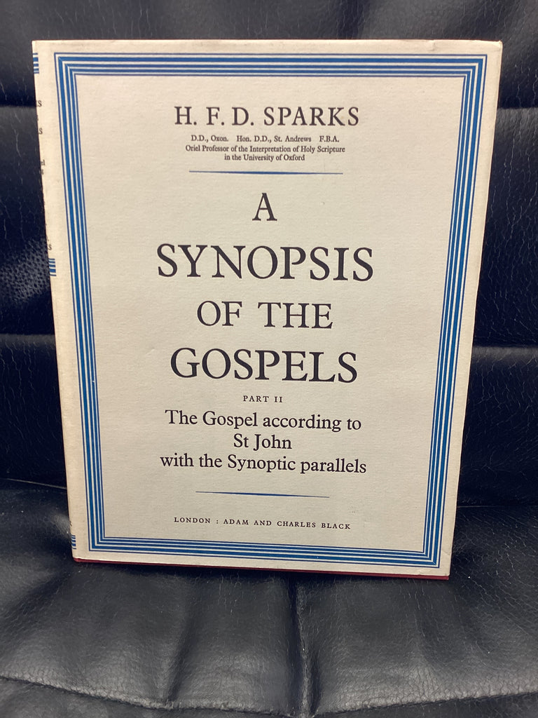A Synopsis of the Gospels: The Gospel According to St. John with the Synoptic Parallels (Used Copy)