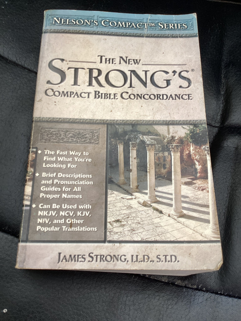 The New Strong's Compact Bible Concordance (Used Copy)