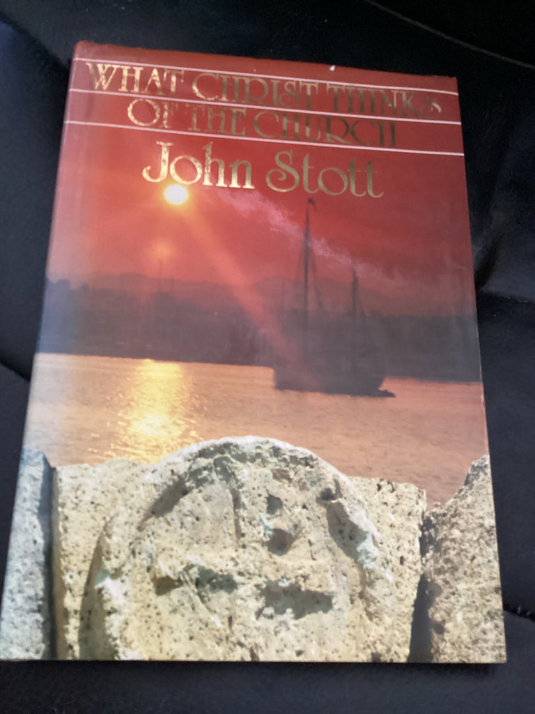 What Christ Thinks of the Church (Used Copy)