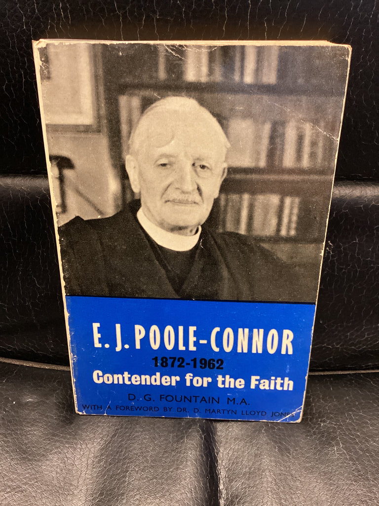 E J Poole-Connor 1872-1962 Contender for the Faith (Used Copy)