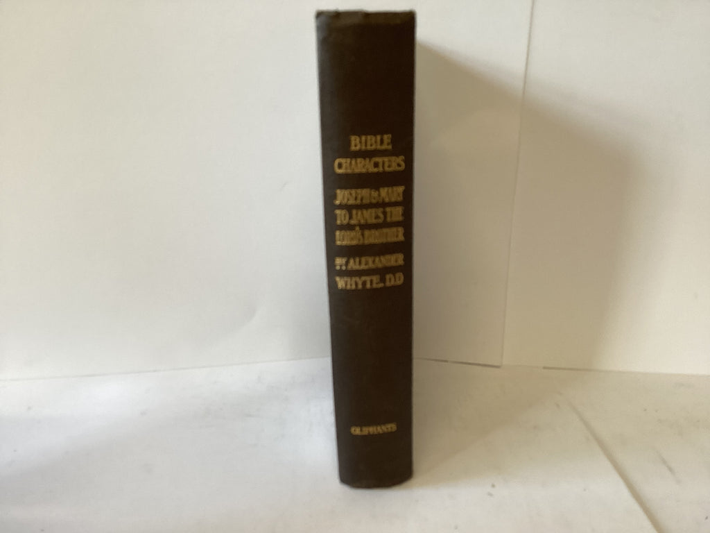 Bible Characters Joseph & Mary-James the Lord’s Brother (The John Gowan Collection)