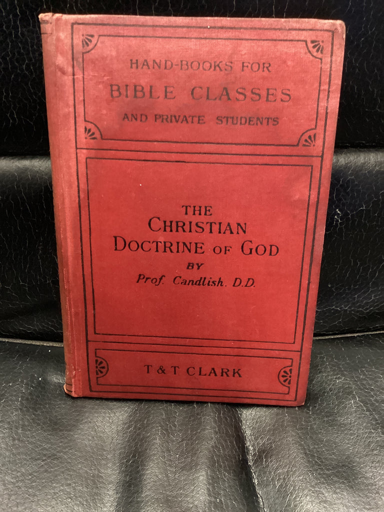 The Christian Doctrine of God (Used Copy)