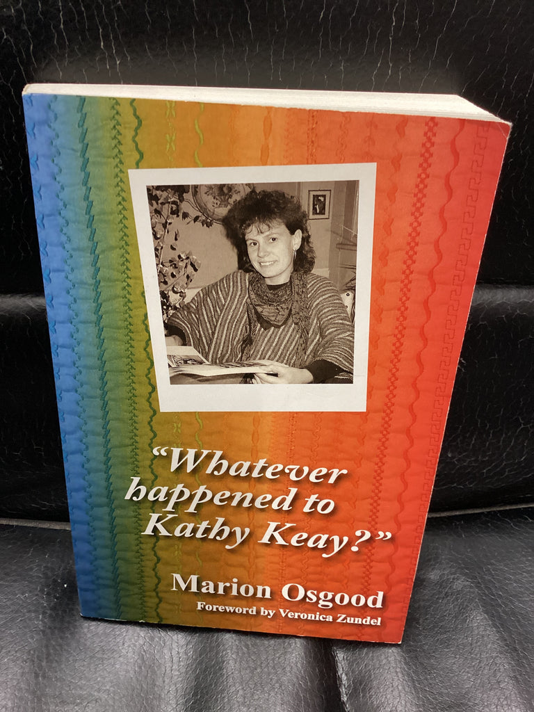 Whatever Happened to Kathy Keay? (Used Copy)