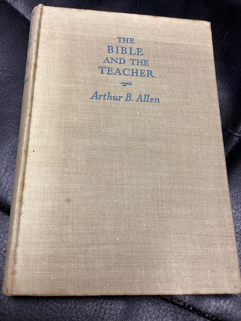 The Bible and the Teacher (Used Copy)