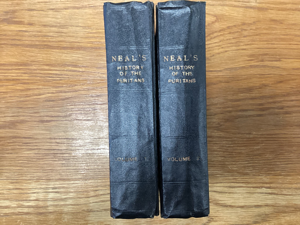 Neal’s History of the Puritans Abridged in 2 Volumes (The John Gowan Collection)