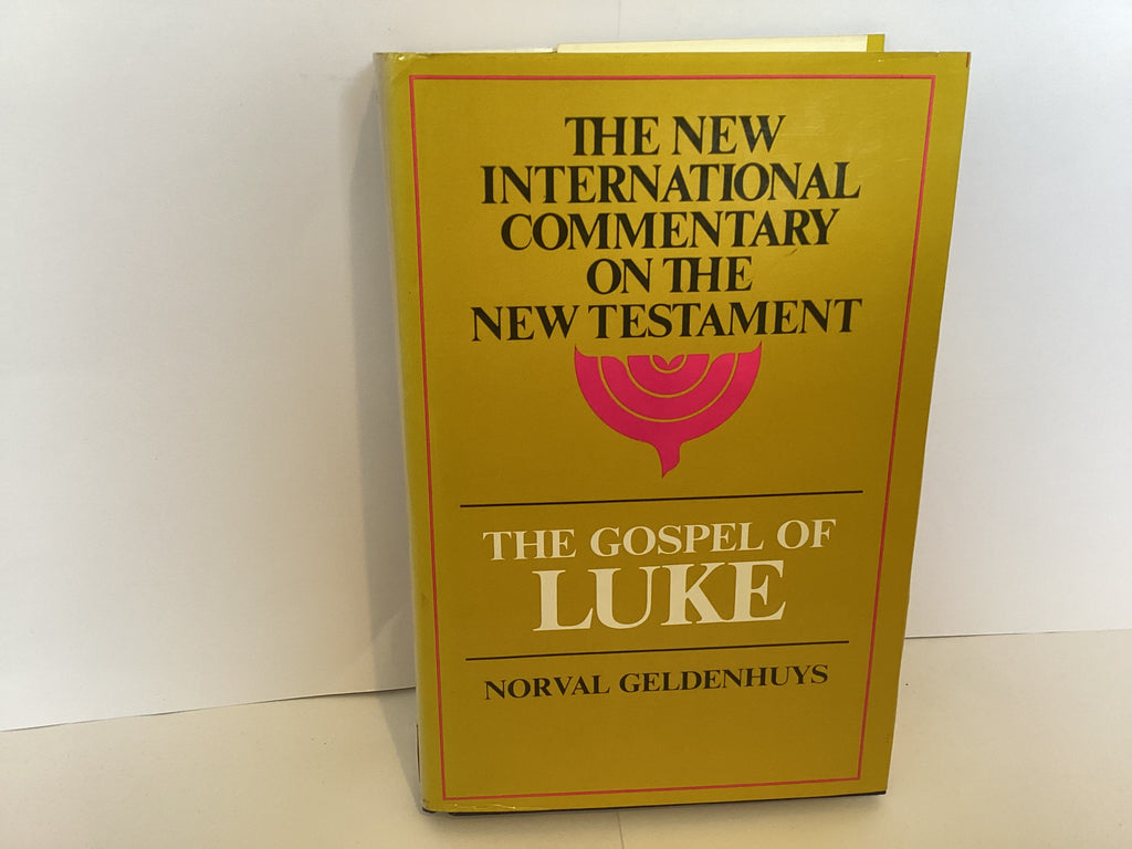 The New International Commentary on the New Testament: The Gospel of Luke (John Gowan Collection)