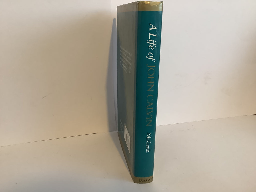 A Life of John Calvin (John Gowan Collection)