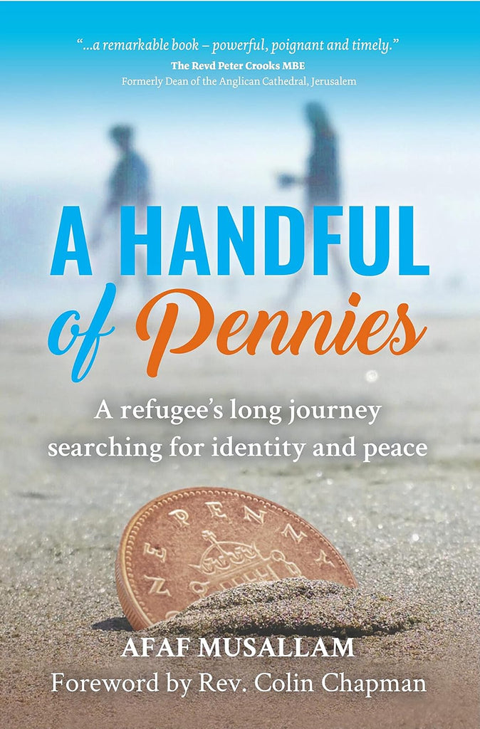 A Handful of Pennies: A refugee’s lifelong quest for identity and peace