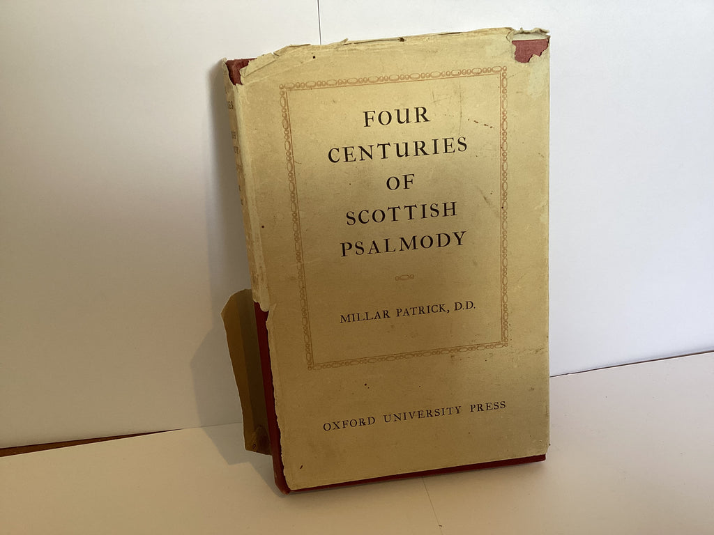Four Centuries of Scottish Psalmody (John Gowan Collection)