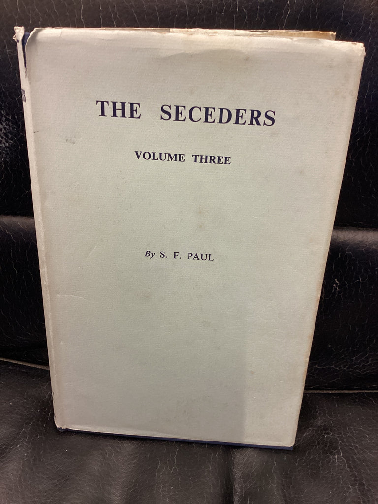 The Seceders 1829-1869; Volume Three (Used Copy)