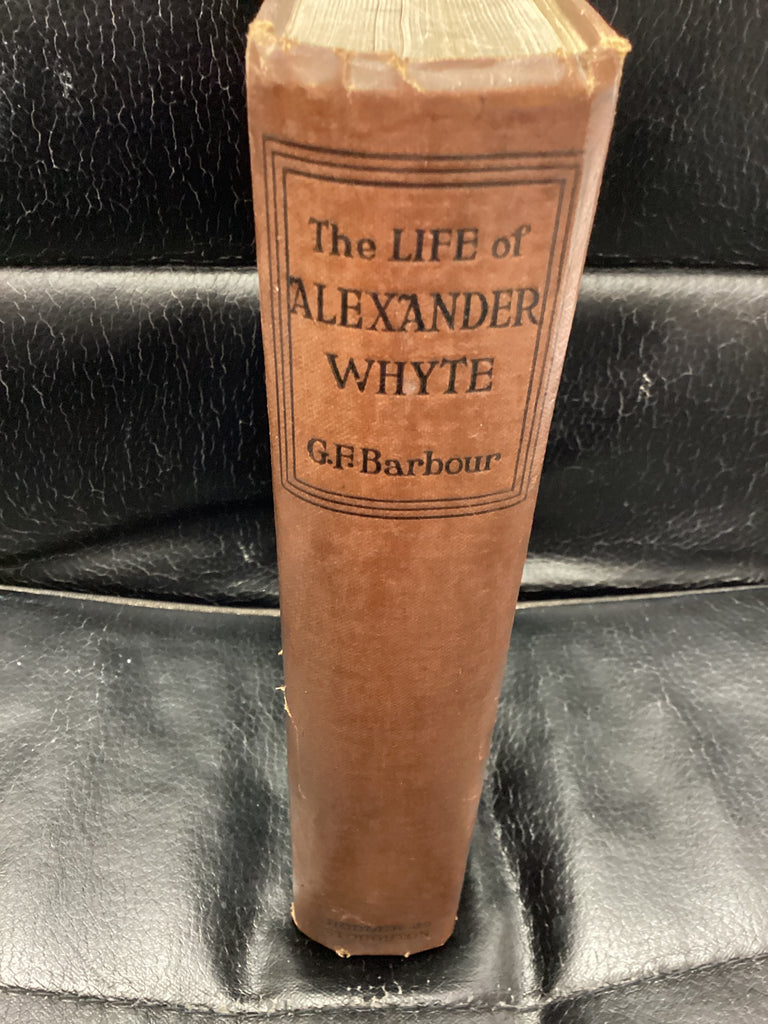 The Life of Alexander Whyte (Used Copy)