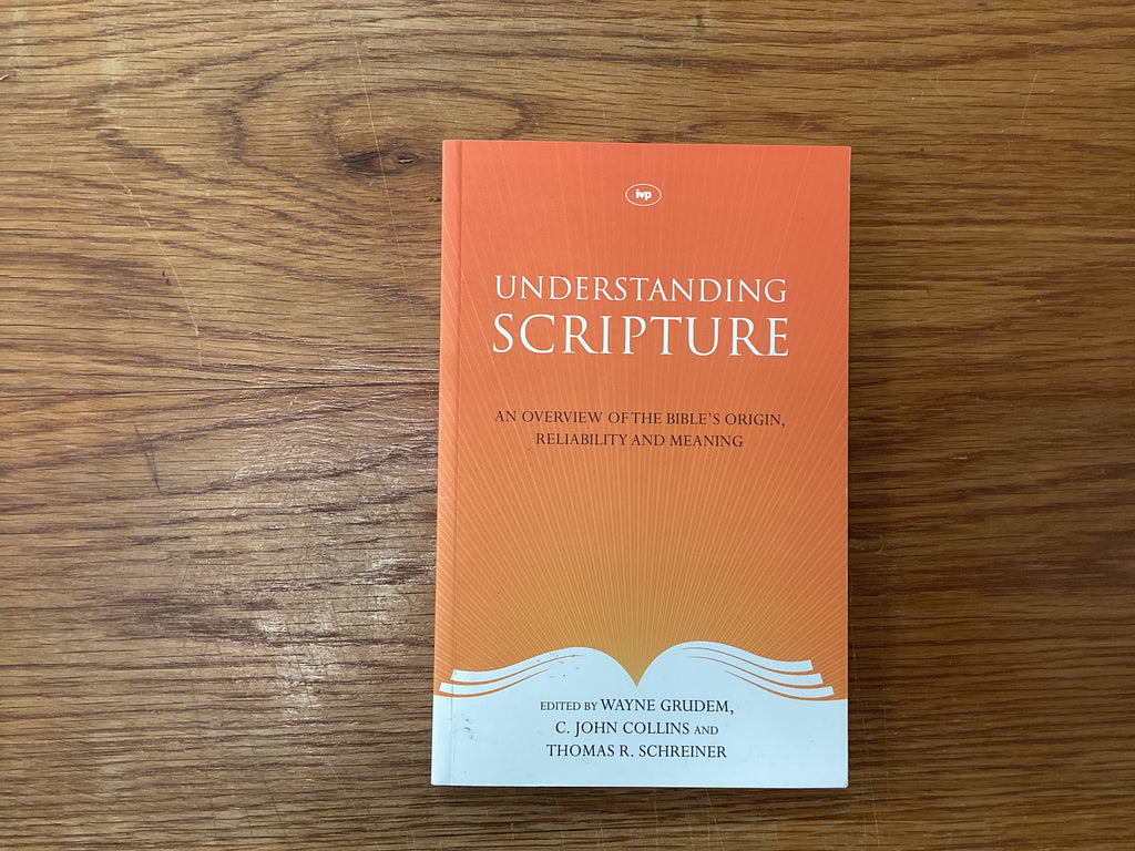 Understanding Scripture (The John Gowan Collection)