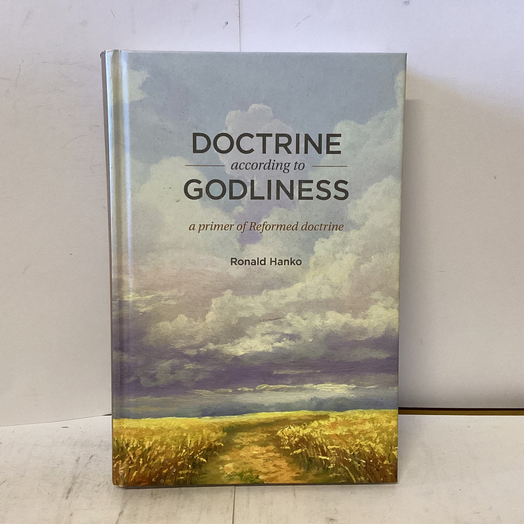 Doctrine According to Godliness (The John Gowan Collection)