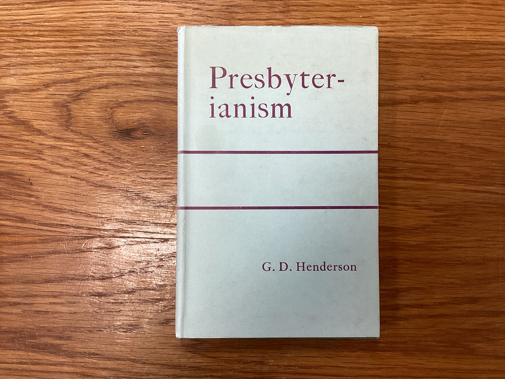 Presbyterianism (The John Gowan Collection)