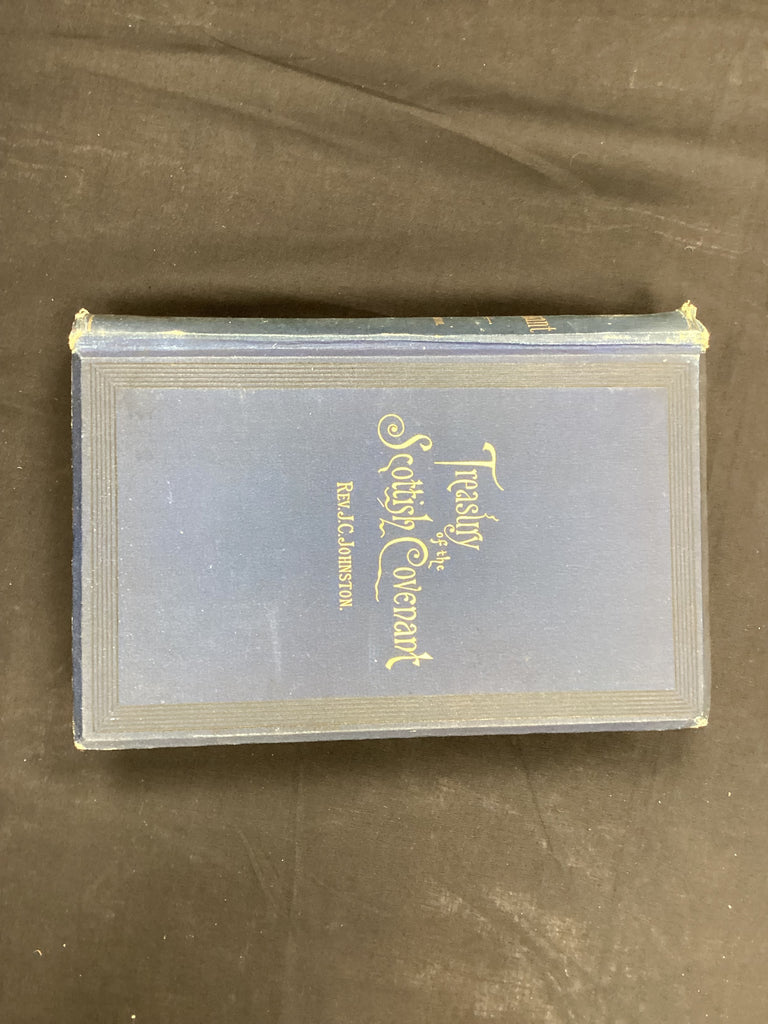 Treasury of the Scottish Covenant (The John Gowan Collection)