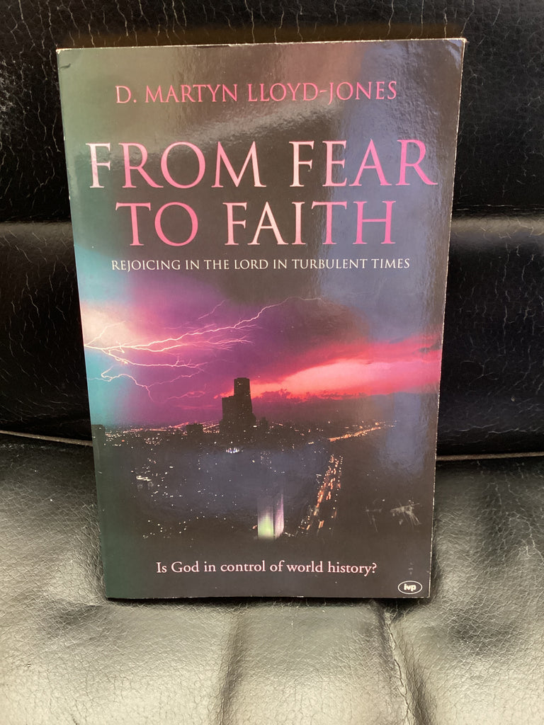 From Fear To Faith (Used Copy)