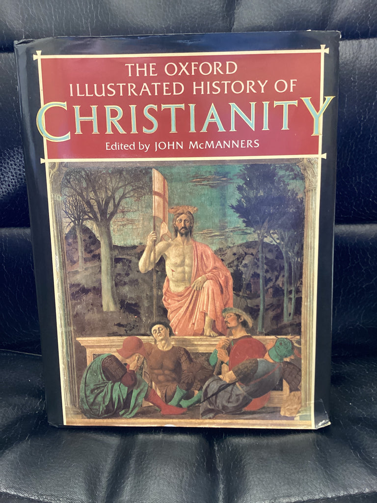 The Oxford Illustrated History of Christianity (Used Copy)