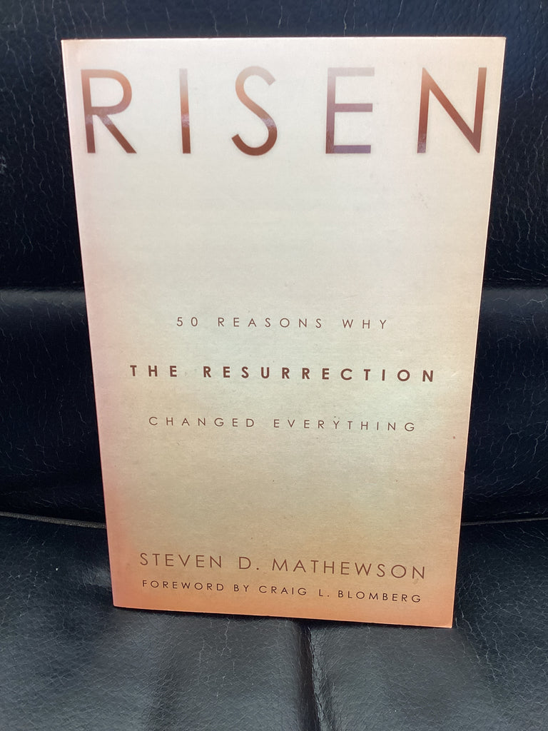 Risen - 50 Reasons Why The Resurrection Changed Everything (Used Copy)