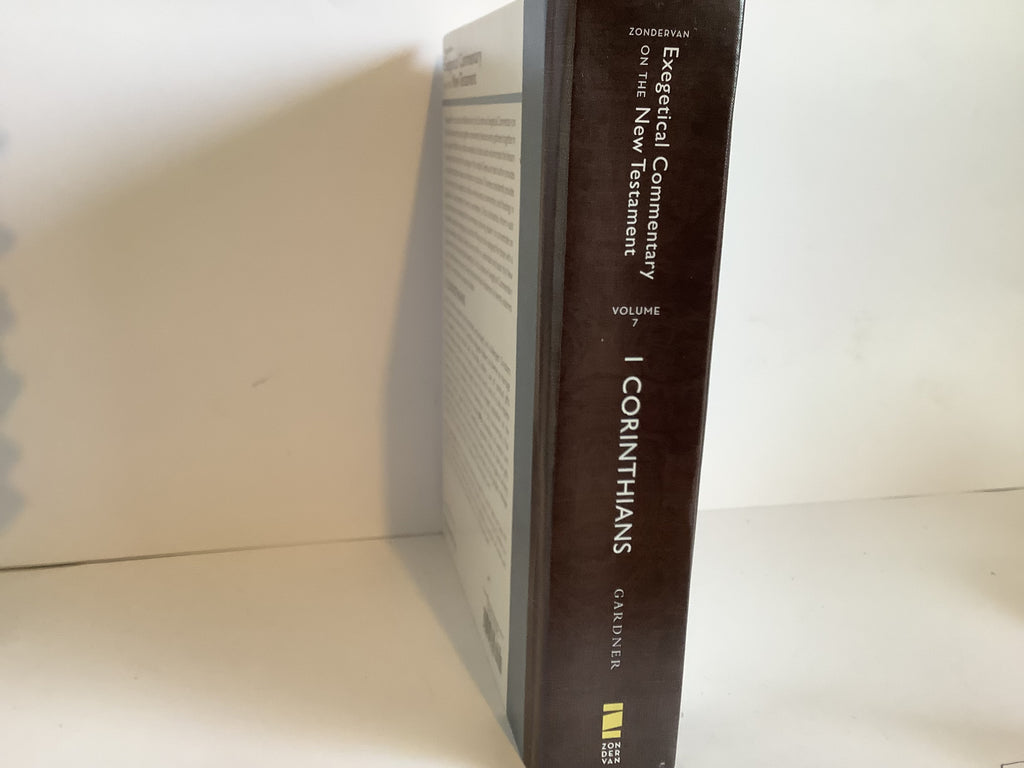 Exegetical Commentary on the New Testament: Volume 7 1 Corinthians (John Gowan Collection)