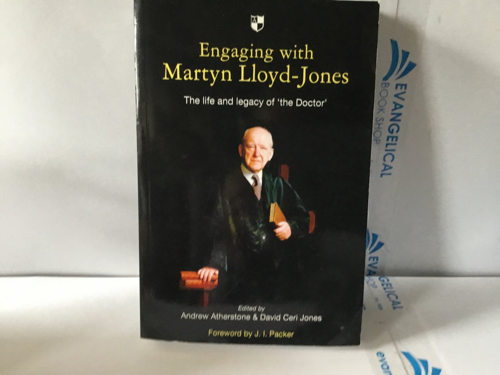 Engaging with Martyn Lloyd-Jones (The John Gowan Collection)