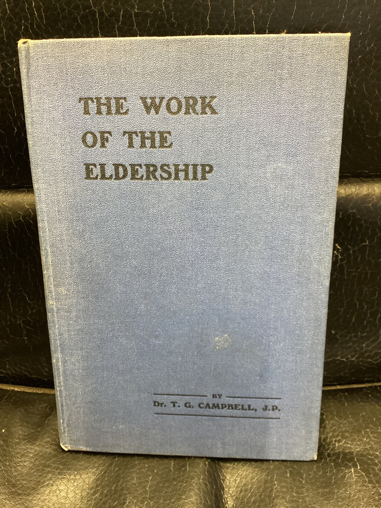 The Work of the Eldership (Used Copy)