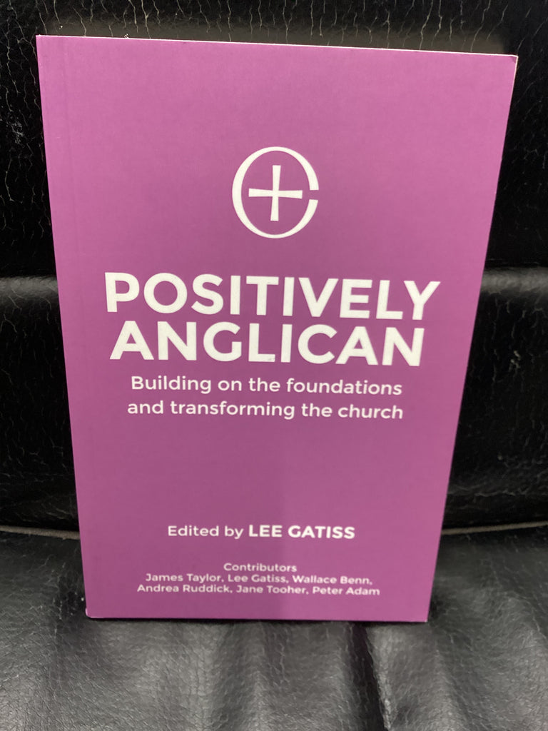 Positively Anglican (Used Copy)