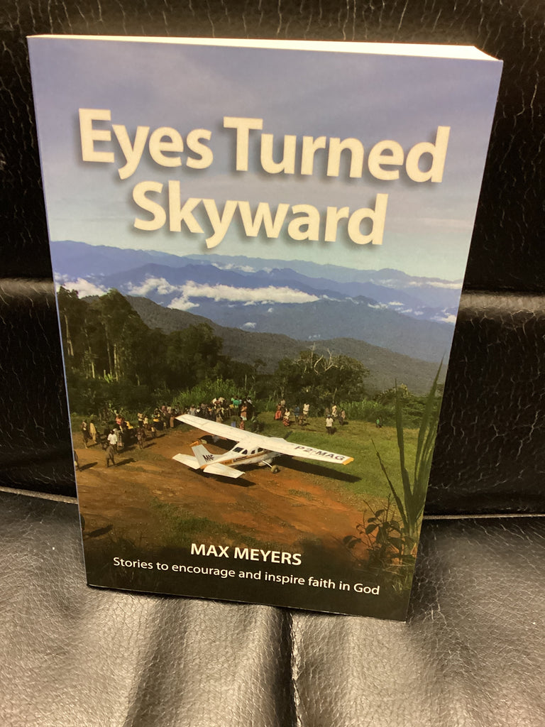Eyes Turned Skyward - Stories to Encourage and Inspire faith in God (Used Copy)