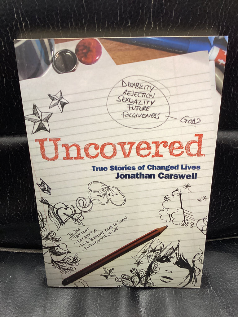 Uncovered: True Stories of Changed Lives (Used Copy)
