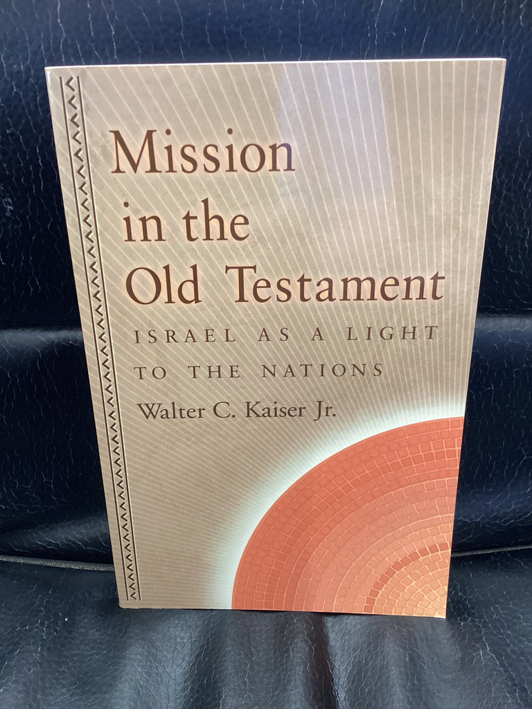 Mission in the Old Testament (Used Copy)