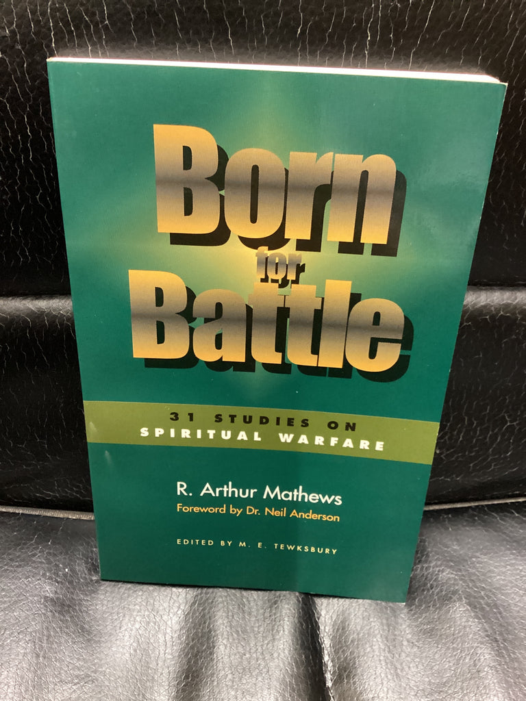 Born for Battle - 31 Studies on Spiritual Warfare (Used Copy)