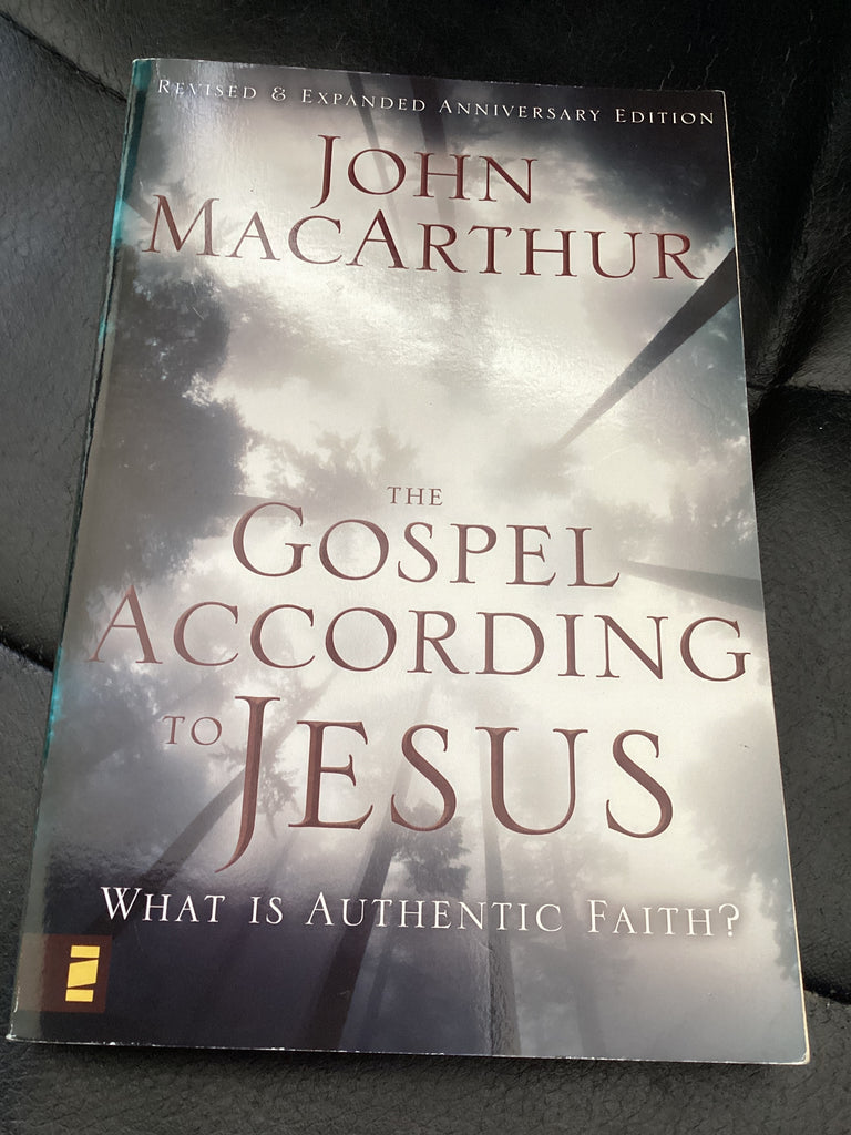 The Gospel According to Jesus - What is Authentic Faith? (Used Copy)