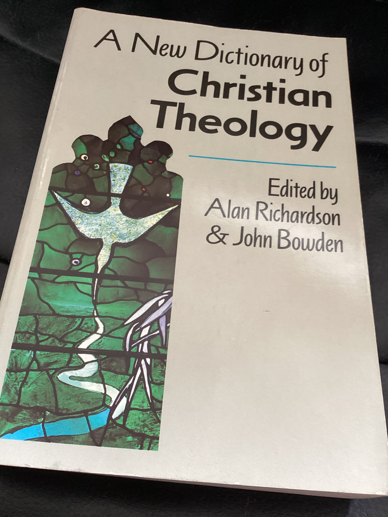 A New Dictionary of Christian Theology (Used Copy)