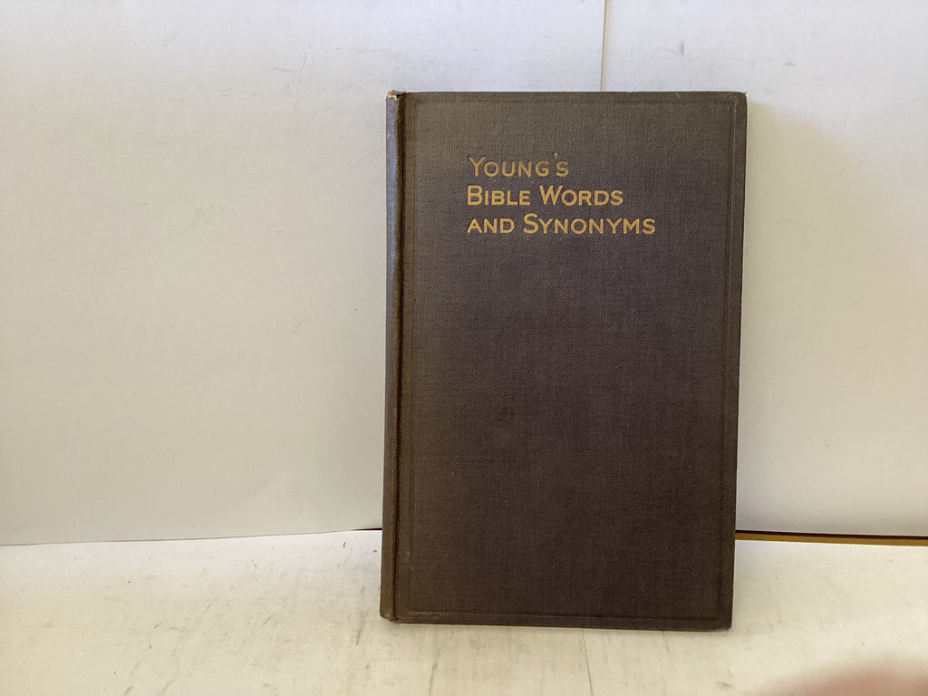 Young’s Bible Words and Synonyms (The John Gowan Collection)
