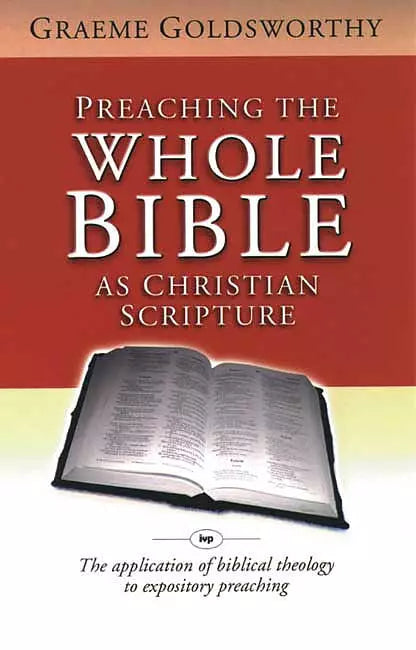 Preaching the Whole Bible as Christian Scripture